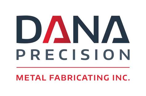 dana precision metal fabricating zoominfo|About Us .